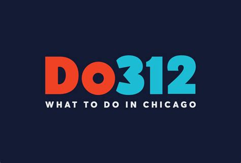Check out what to do on December 02, 2023 in Chicago with Do312. . Do312 chicago